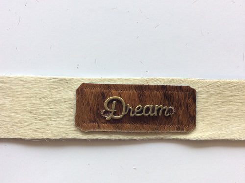 Cowhide bracelet DREAM